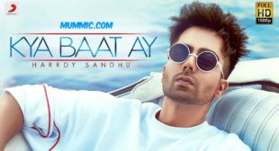 Kya Baat Ay Lyrics – Harrdy Sandhu | Jaani | B Praak