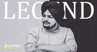 LEGEND LYRICS – SIDHU MOOSE WALA | iLyricsHub