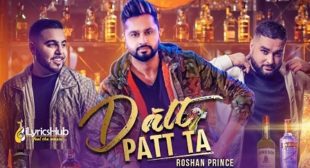 DATT PATT TA LYRICS – ROSHAN PRINCE | iLyricsHub