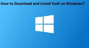 How to Download and Install Kodi on Windows? – norton.com/setup