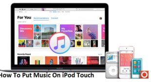 How To Put Music On iPod Touch