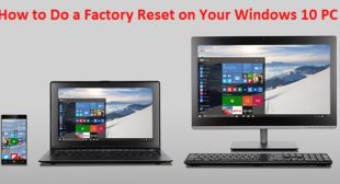 How to Do a Factory Reset on Your Windows 10 PC