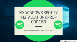 How to Fix Spotify Installation Error Code 53 on Windows