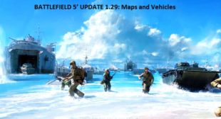 ‘BATTLEFIELD 5’ UPDATE 1.29: Maps and Vehicles