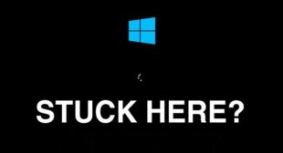 How to fix Windows 10 Stuck on Start Screen?