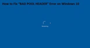 How to Fix “BAD POOL HEADER” Error on Windows 10