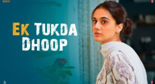 Ek Tukda Dhoop Lyrics In Hindi And English – Thappad