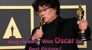 Why Parasite Won Oscar for Best Picture?