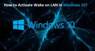 How to Activate Wake on LAN in Windows 10? – Directory Nation