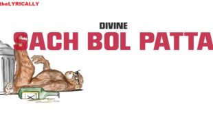 Sach Bol Patta – Divine