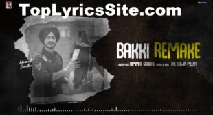 Bakki Remake Lyrics – Himmat Sandhu – TopLyricsSite.com