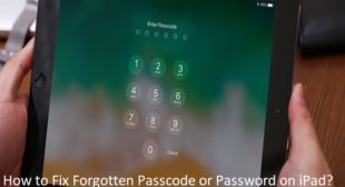 How to Fix Forgotten Passcode or Password on iPad?