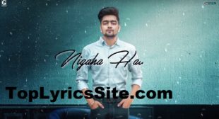 Nigaha Lyrics – Hairat Aulakh ,DreamBoy – TopLyricsSite.com