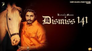 DISMISS 141 LYRICS KORALA MAAN