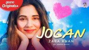 JOGAN LYRICS Zara Khan