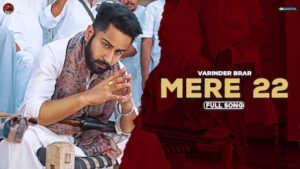 MERE 22 – Varinder Brar