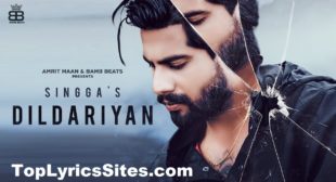 Dildariyan﻿ Lyrics – Singga, Gill Saab – TopLyricsSite.com