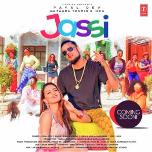 Jassi Lyrics – Ikka, Payal Dev & Zaara Yesmin – Lyricsmin.com