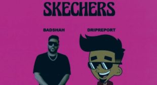 Skechers Lyrics – DripReport Feat. Badshah
