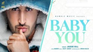 BABY YOU LYRICS – Jassi Gill