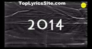 2014 Lyrics – Naezy, Karan Kanchan – TopLyricsSite.com