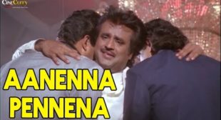 Aanenna Pennenna Song Lyrics – Dharma Durai – MpLyrics