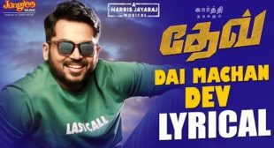 Dei Machan Dev Song Lyrics – Dev – MpLyrics