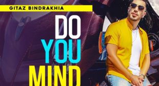 Do You Mind Gitaz Bindrakhia Lyrics