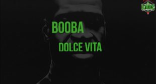 Dolce Vita Lyrics by Booba is latest English song with music