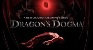 Dragon’s Dogma Anime Adaptation to Release in on Netflix