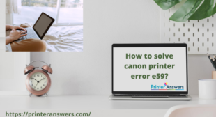 How to fix canon printer error e59?