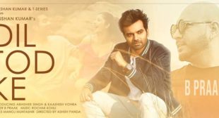 DIL TOD KE LYRICS – B PRAAK – MpLyrics