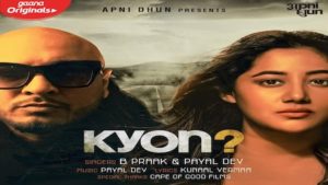 KYON NEW SONG OF B Praak