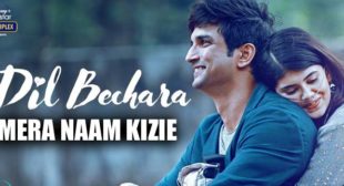 MERA NAAM KIZIE LYRICS – DIL BECHARA – MpLyrics