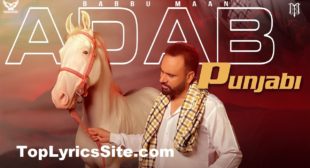 Adab Punjabi Lyrics – Babbu Maan – TopLyricsSite.com