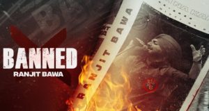 Banned – Ranjit Bawa Lyrics