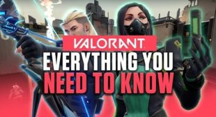 Everything You Need to Know About Valorant