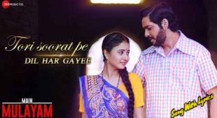 Tori Soorat Pe Dil Har Gayee Lyrics – Main Mulayam | Shreya Ghoshal – Toshi Sabri