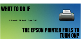 What to do if the Epson Printer fails to turn on?