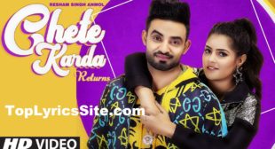 Chete Karda Returns Lyrics – Resham Singh Anmol – TopLyricsSite.com