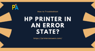 Get to know how to resolve HP Printer in Error State issue