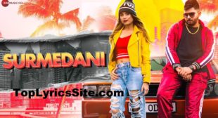 Surmedani Lyrics – Jyotica Tangri – TopLyricsSite.com