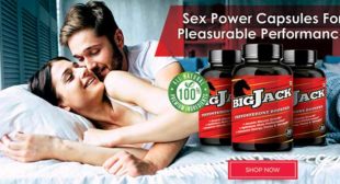 Choose Bigjack Capsules To Have Intensified Vigor Or Stamina