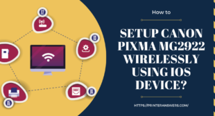 Setup Canon PIXMA MG2922 Wirelessly Using iOS Device