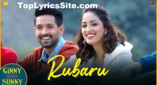 Rubaru Lyrics – Ginny Weds Sunny – TopLyricsSite.com