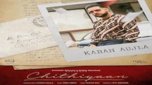 CHITHIYAN – KARAN AUJLA