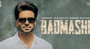 Badmashi Lyrics – Mankirt Aulakh