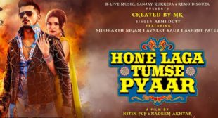 Hone Laga Tumse Pyaar Lyrics – Abhi Dutt