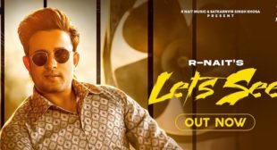 Let’s See Lyrics – R Nait