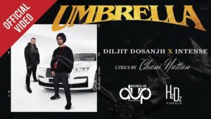 UMBRELLA LYRICS – DILJIT DOSANJH